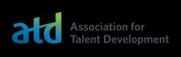 Association for Talent Development (ATD)